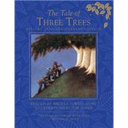 The Tale of Three Trees 25th Anniversary Edition