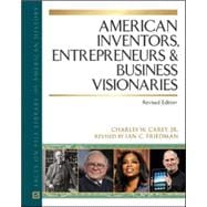 American Inventors, Entrepreneurs, and Business Visionaries