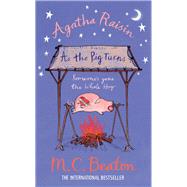 Agatha Raisin: As The Pig Turns