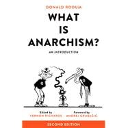 What is Anarchism?  An Introduction