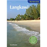 Blue Skies Guide to Langkawi