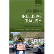 Inclusive Dualism Labour-intensive Development, Decent Work, and Surplus Labour in Southern Africa