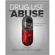 Drug Use and Abuse: A Comprehensive Introduction, Loose-leaf Version