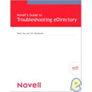 Novell's Guide to Troubleshooting eDirectory