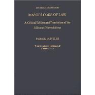 Manu's Code of Law A Critical Edition and Translation of the M-anava-Dharmas-astra