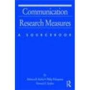 Communication Research Measures: A Sourcebook