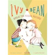 Ivy and Bean Break the Fossil Record