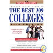 Student Access Guide to the Best 309 Colleges, 1996