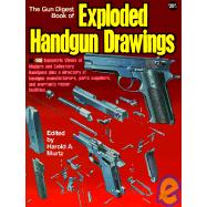 The Gun Digest Book of Exploded Handgun Drawings