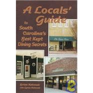 A Locals' Guide to South Carolina's Best Kept Dining Secrets,9780878441464