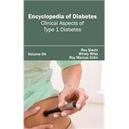 Encyclopedia of Diabetes: Clinical Aspects of Type 1 Diabetes