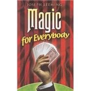 Magic for Everybody