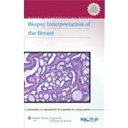 Biopsy Interpretation of the Breast