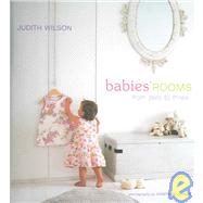 Babies' Rooms: From Zero to Three