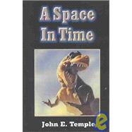 A Space in Time