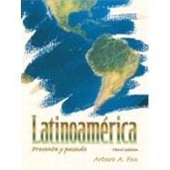 Latinoamerica : Presente y Pasado