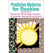 Predictive Medicine for Rookies