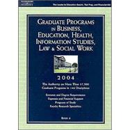 Graduate Programs in Business, Education, Health, Information Studies, Law & Social Work 2004