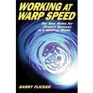 Working at Warp Speed The New Rules for Project Success in a Sped-up World