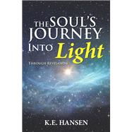 The Soul’s Journey into Light