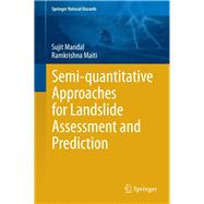 Semi-quantitative Approaches for Landslide Assessment and Prediction