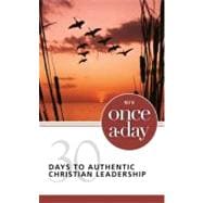 Niv Once-a-day 30 Days to Authentic Christian Leadership