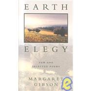 Earth Elegy : New and Selected Poems