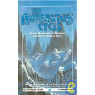 Antarktos Cycle : Tales of Horror and Wonder at the Ends of the Earth