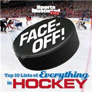Face-Off Top 10 Lists of Everything in Hockey