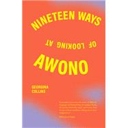 Nineteen Ways of Looking at Awono