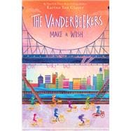 The Vanderbeekers Make a Wish