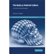 The Body As Material Culture