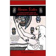 Harem Sister : A Young Woman's Quest for Personal Power in Ancient Persia