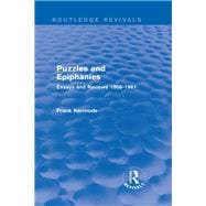 Puzzles and Epiphanies (Routledge Revivals): Essays and Reviews 1958-1961