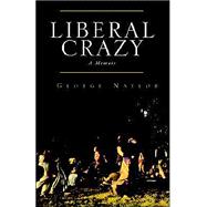 Liberal Crazy