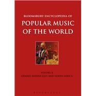Bloomsbury Encyclopedia of Popular Music of the World, Volume 10 Genres: Middle East and North Africa