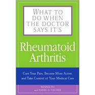 What To Do When The Doctor Says It's Rheumatoid Arthritis
