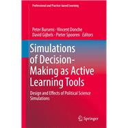 Simulations of Decision-making As Active Learning Tools