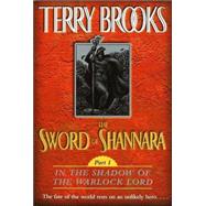 The Sword of Shannara: In the Shadow of the Warlock Lord