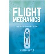 Flight Mechanics Theory of Flight Paths
