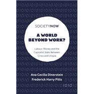 A World Beyond Work?