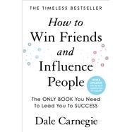 How to Win Friends and Influence People