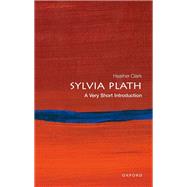 Sylvia Plath A Very Short Introduction