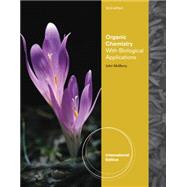 Organic Chemistry : With Biological Applications, International Edition