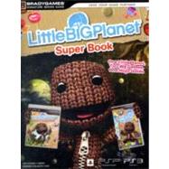 LittleBigPlanet Super Book Signature Series Strategy Guide