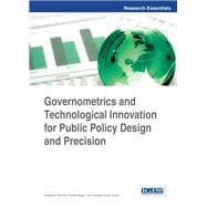 Governometrics and Technological Innovation for Public Policy Design and Precision