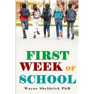 First Week of School