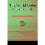 The World Order of Baha'u'llah