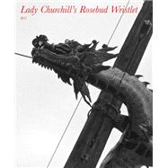 Lady Churchill’s Rosebud Wristlet No. 37