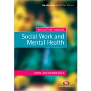 Reflective Reader: Social Work and Mental Health